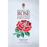 England Behind The Rose - Playing Rugby For England, N/A