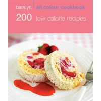 Hamlyn All Colour Cookbook 200 Low Calorie Recipes