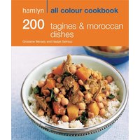 Hamlyn All Colour Cookbook 200 Tagines & Moroccan Dishes