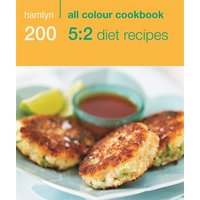 Hamlyn All Colour Cookbook 200 5:2 Diet Recipes