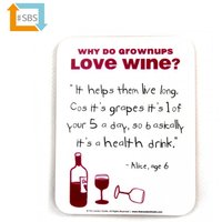 The Wisdom Of Kids Wine Coaster