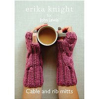 Erika Knight For John Lewis Chunky Cable And Rib Mitts Knitting Pattern