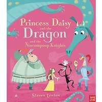 Princess Daisy And The Dragon And The Nincompoop Knights Book