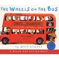 The Wheels On The Bus (A Sound And Action Book)