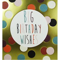 Caroline Gardner Big Birthday Wishes Greeting Card