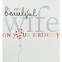 Caroline Gardner Beautiful Wife Birthday Card