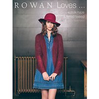 Rowan Loves Kidsilk Haze & Felted Tweed By Sarah Hatton Knitting Pattern Book