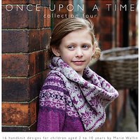 Once Upon A Time By Marie Wallin Knitting Pattern Book