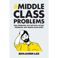 Middle Class Problems Book