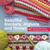 Search Press Beautiful Blankets, Afghans And Throws Crochet Pattern Book By Leonie Morgan
