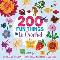 Search Press 200 Fun Things To Crochet By Victoria Lyle