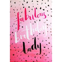 Hotchpotch Fab Birthday Lady Card