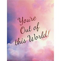Susan O'Hanlon You're Out Of This World Greeting Card