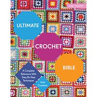 GMC Publications Ultimate Crochet Bible